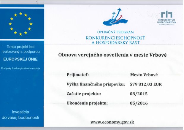 Projekt realizovaný s podporou EURÓPSKEJ ÚNIE - Obnova verejného osvetlenia v meste Vrbové